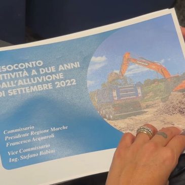 LA REGIONE MARCHE FA IL PUNTO A QUASI DUE ANNI DALL’ALLUVIONE DEL 15 SETTEMBRE 2022