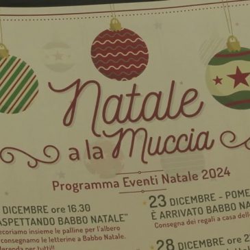 I PREPARATIVI PER IL NATALE A MUCCIA